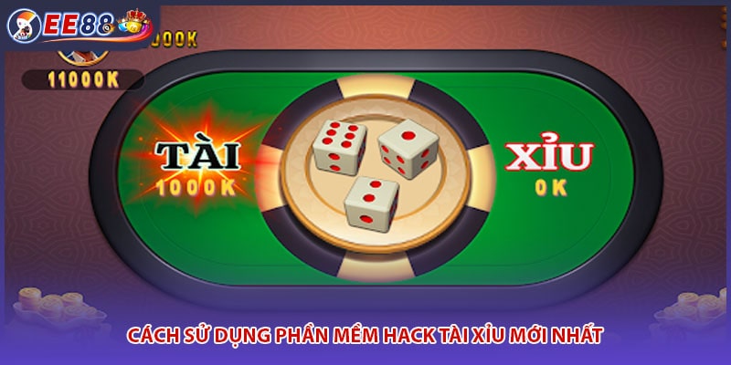 Cách sử dụng phần mềm hack tài xỉu mới nhất